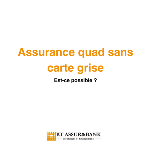 Assurance quad sans carte grise : est-ce possible ?