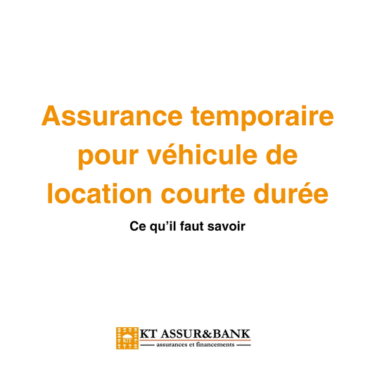 Assurance temporaire pour véhicule de location courte durée : ce qu’il faut savoir